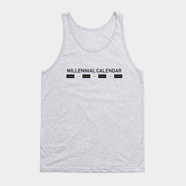 Millennial Calendar Tank Top by StckrMe